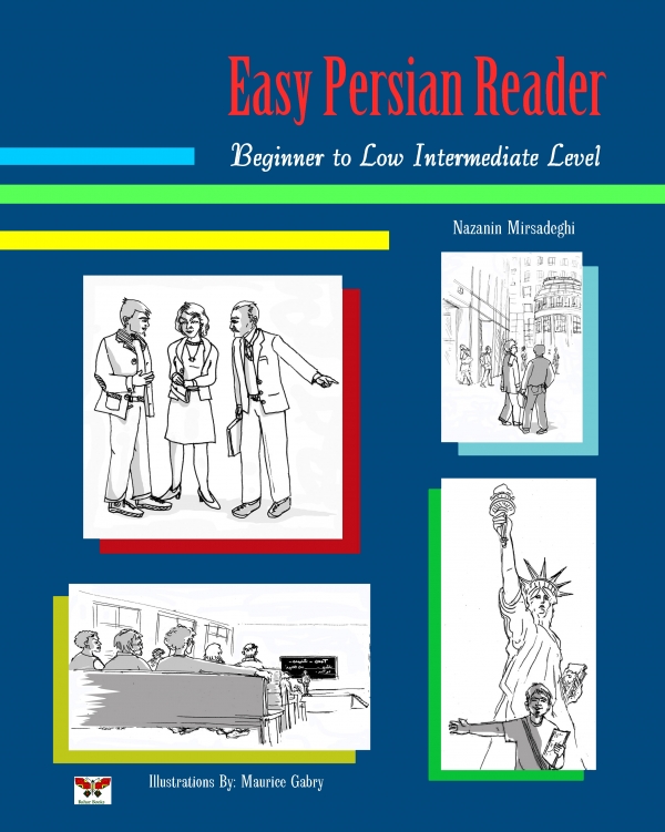 Easy Persian Reader: Beginner to Low Intermediate Level